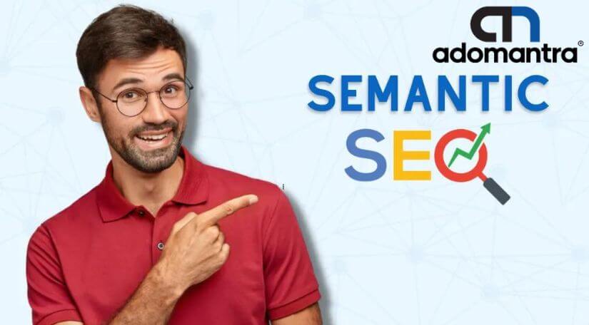 What Is Semantic SEO? With 5 Powerful Semantic SEO Strategies