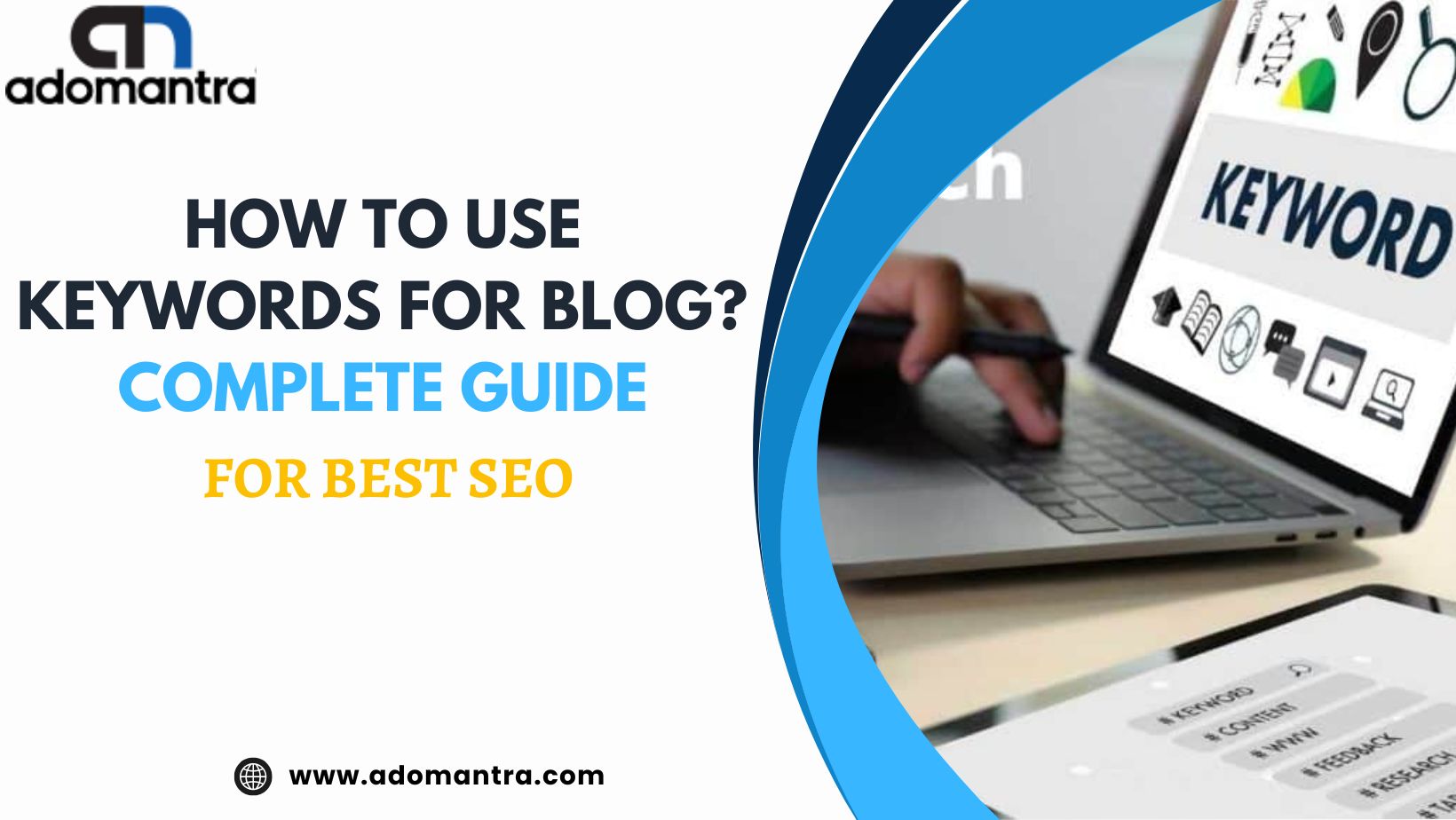 How to Use Keywords for Blog? | Complete Guide For Best SEO