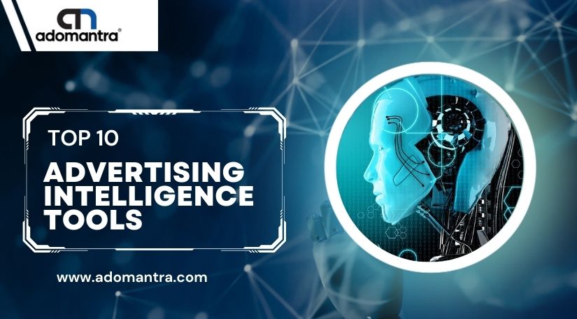 Top 10 Advertising Intelligence Tools