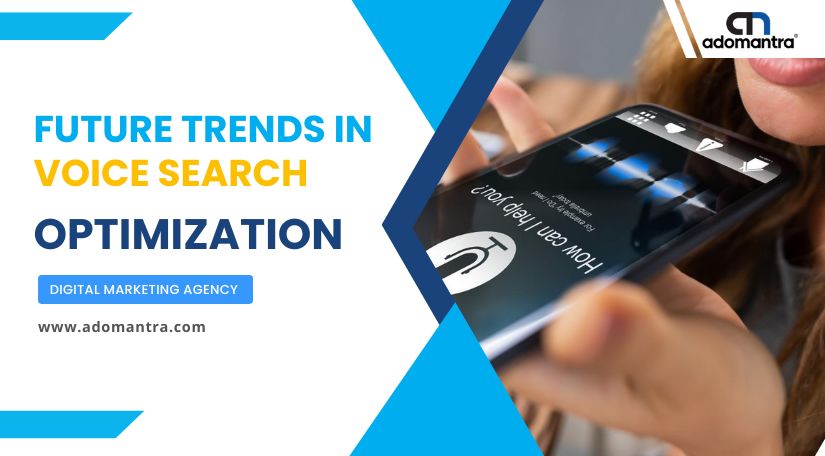 Future Trends in Voice Search Optimization