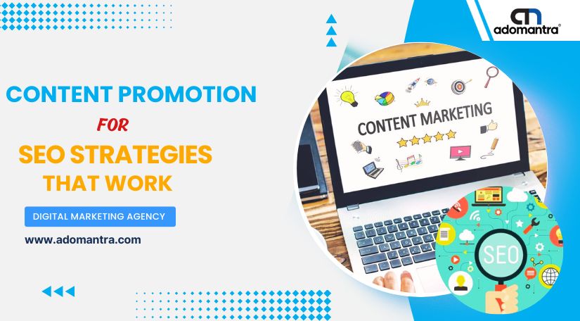 Content Promotion For Seo: Strategies That Work