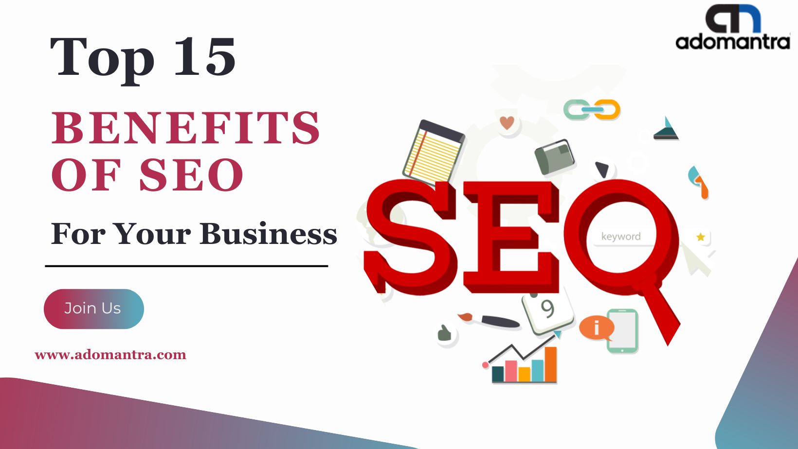 Top 15 Benefits Of SEO For Your Business in 2023