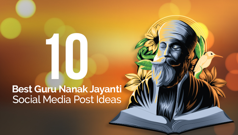 10 Best Guru Nanak Jayanti Social Media Post Ideas