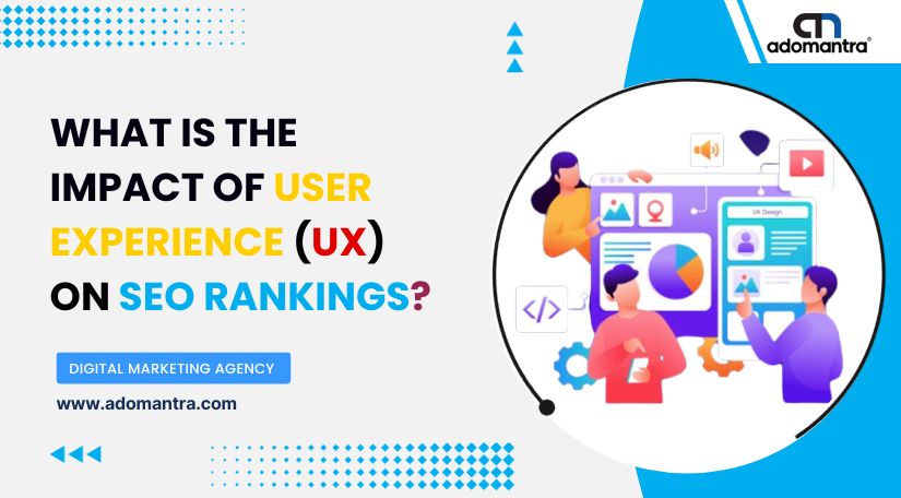 What is the impact of user experience (UX) on SEO rankings?